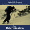 Total Determination, Motivation and Willpower Hypnosis for Inner Strength and Overcoming Procrastination - Anna Thompson