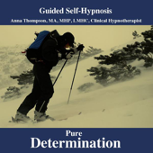 Total Determination, Motivation and Willpower Hypnosis for Inner Strength and Overcoming Procrastination