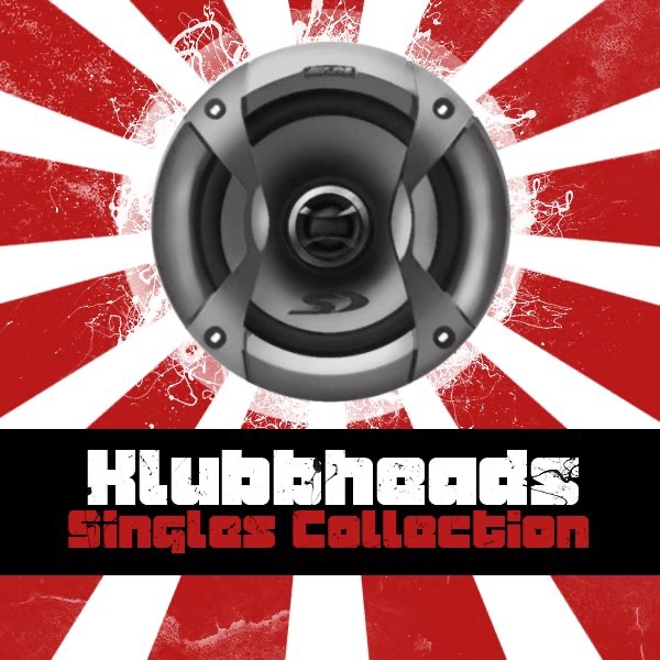 Klubbheads - Release The Pressure