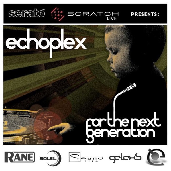 Echoplex Presents ‘For the Next Generation’