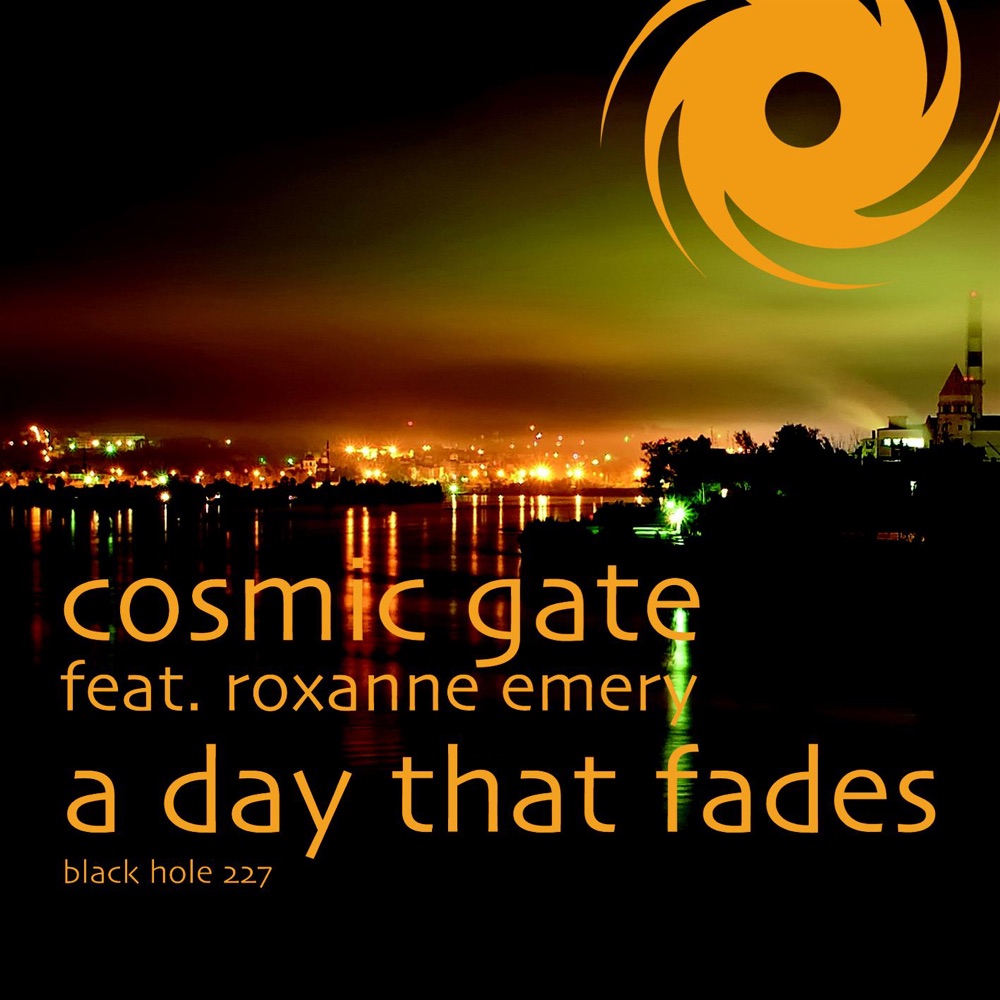 Обложка альбома «A Day That Fades (feat. Roxanne Emery) - Single» — Cosmic Gate