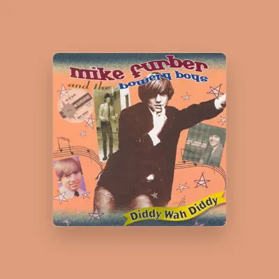 Listen to Mike Furber & The Bowery Boys, watch music videos, read bio, see tour dates & more!
