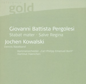 Pergolesi: Stabat Mater & Salve Regina