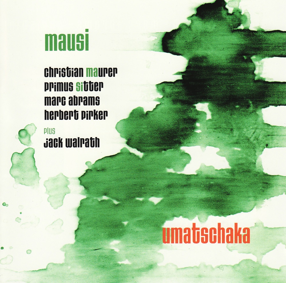 Обложка альбома «Umatschaka» — Mausi