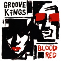 Blood Red - Groove Kings
