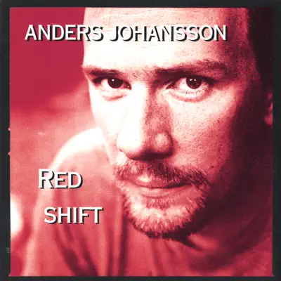Listen to Red Shift by Anders Johansson
