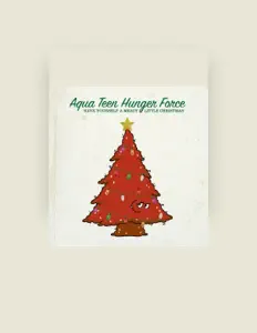 Listen to Aqua Teen Hunger Force, watch music videos, read bio, see tour dates & more!