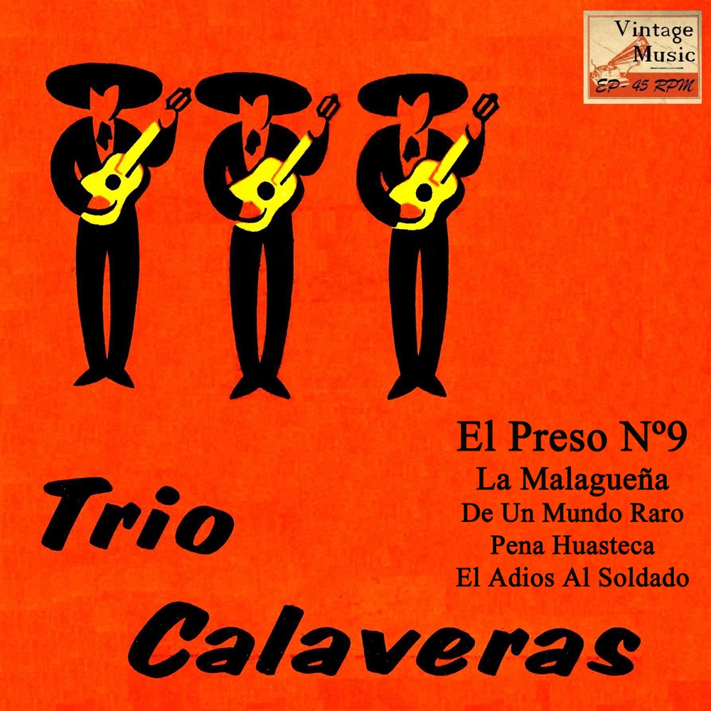 Обложка альбома «Vintage México Nº 100 - EPs Collectors "El Preso Nº 9"» — Trío Calaveras