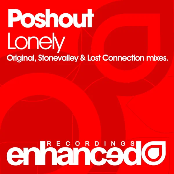 Lonely (Stonevalley Remix) — Poshout