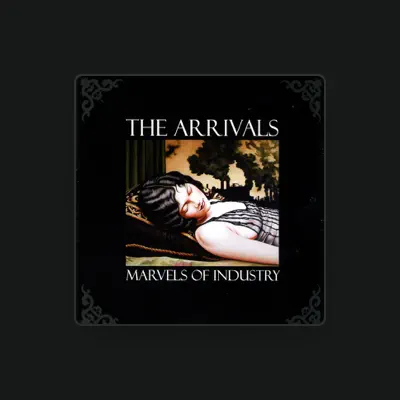 Listen to The Arrivals, watch music videos, read bio, see tour dates & more!