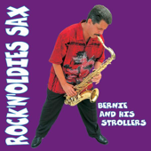 Cover art for Rock'n'oldies Sax - Bernie and His Strollers by Bernie Saxophone Entertainer