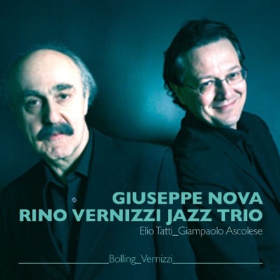 Giuseppe Nova & Rino Vernizzi Jazz Trio - Bolling & Vernizzi