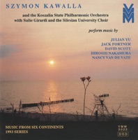 Music from 6 Continents (1993 Series) - Koszalin State Philharmonic Orchestra, Szymon Kawalla, Sulie Girardi & Silesian University Choir