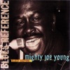 Mighty Joe Young - Teasin' the Blues (take 2)