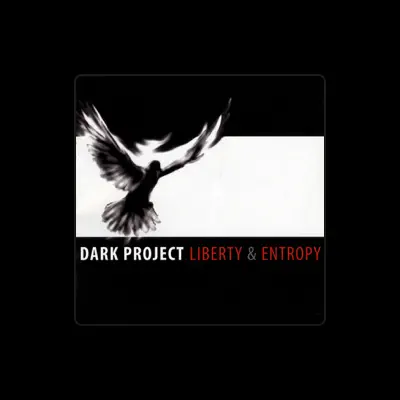 Listen to Dark Project, watch music videos, read bio, see tour dates & more!