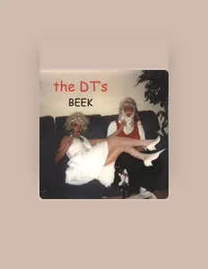 Ouça The DT's, assista a videoclipes, leia a biografia, veja as datas das turnês e mais!