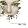 I Need Sincerity