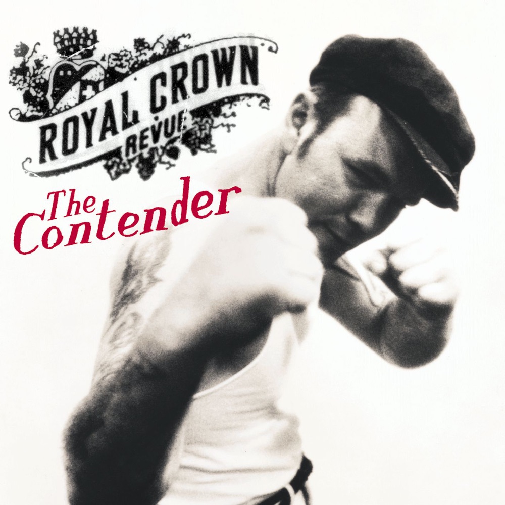 Обложка альбома «The Contender» — Royal Crown Revue