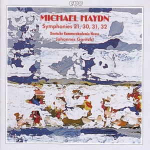Haydn: Symphonies, Nos. 21, 30, 31, and 32