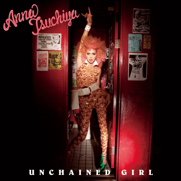 Обложка альбома «Unchained Girl - Single» — Anna Tsuchiya