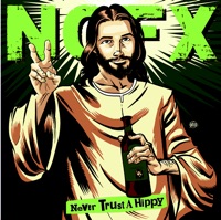 Never Trust a Hippy - EP - NOFX