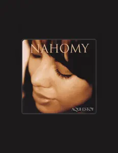 收听 Nahomy、观看音乐视频、阅读小传、查看巡演日期等 ！