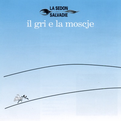 Il Gri E La Moscje