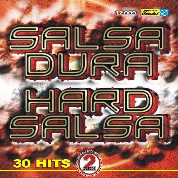 Salsa Dura Hard Salsa - Super Hits