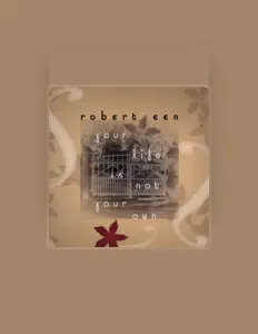 Robert Eenを聴いたり、ミュージックビデオを鑑賞したり、経歴やツアー日程などを確認したりしましょう！