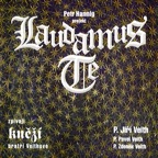 Laudamus Te