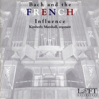 Bach and the French Influence - Kimberly Marshall