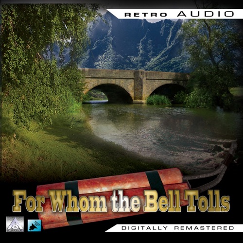 For Whom the Bell Tolls: Retro Audio (Dramatised): Retro Audio cover