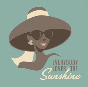 Everybody Loves the Sunshine