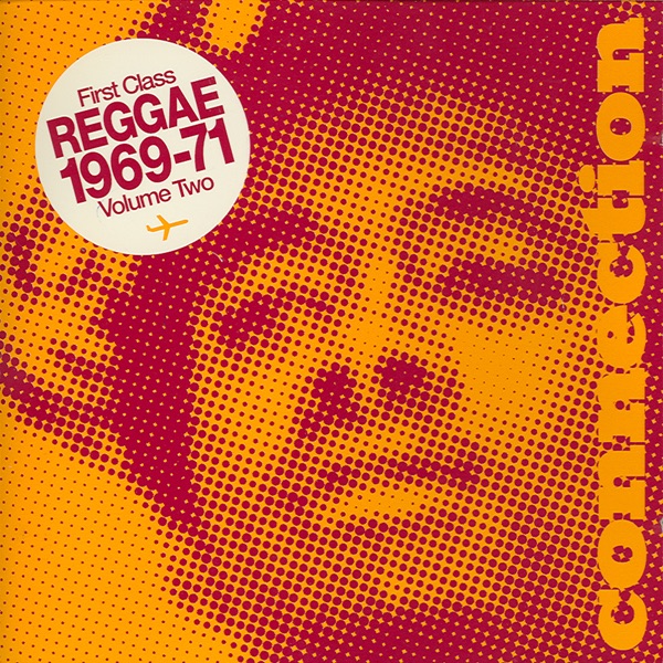 First Class Reggae 1969-1971, Vol. 2
