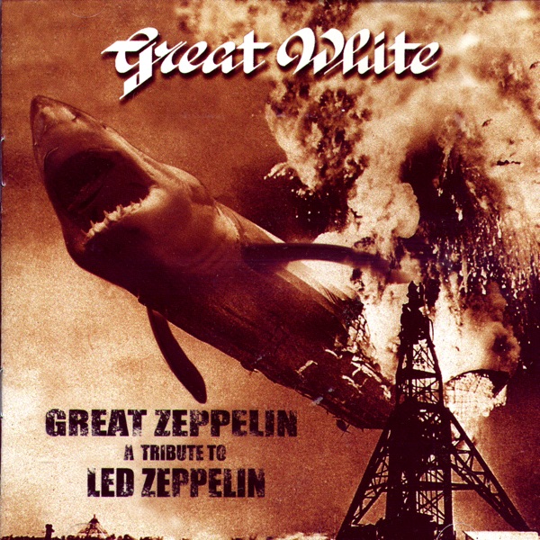 Great Zeppelin: A Tribute to Led Zeppelin (Live)