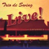 Trio De Swing - Till There Was You