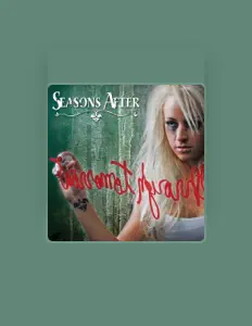 Listen to Seasons After, watch music videos, read bio, see tour dates & more!