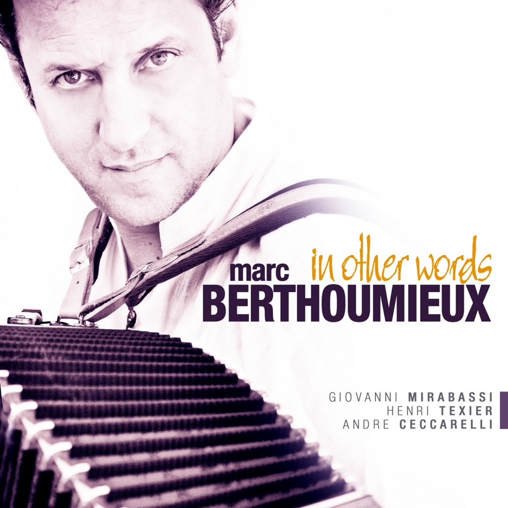 Обложка альбома «In Other Words» — Marc Berthoumieux