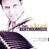 Marc Berthoumieux - À la claire fontaine