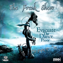 Evacuate the Dance Floor The Freak Show
