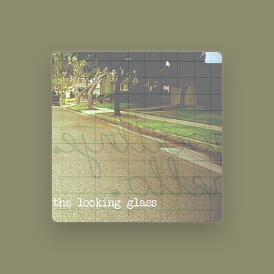 The Looking Glass