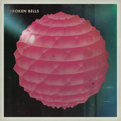 Ascolta 'Broken Bells' di Broken Bells