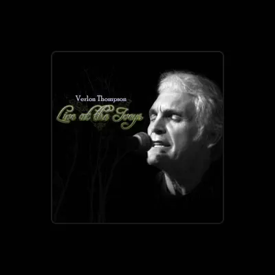 Listen to Verlon Thompson, watch music videos, read bio, see tour dates & more!