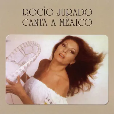 Canta a Mexico - Rocío Jurado