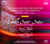 Poulenc: Organ Concerto In G Minor, Saint-Saens: Symphony No. 3, "Organ" - Barber: Toccata Festiva - The Philadelphia Orchestra, Christoph Eschenbach & Olivier Latry