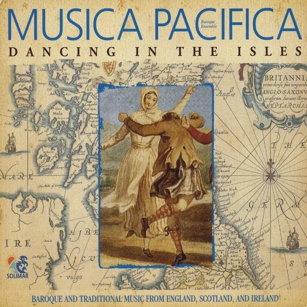 Обложка альбома «Dancing in the Isles» — Musica Pacifica