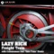 Freight Train (Original Mix) - Lazy Rich lyrics