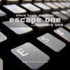 Escape One & Steve Twain