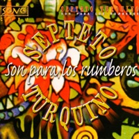 Septeto Turquino - Son Para Los Rumberos