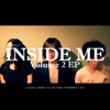 INSIDE ME Volume 2 EP - INSIDE ME